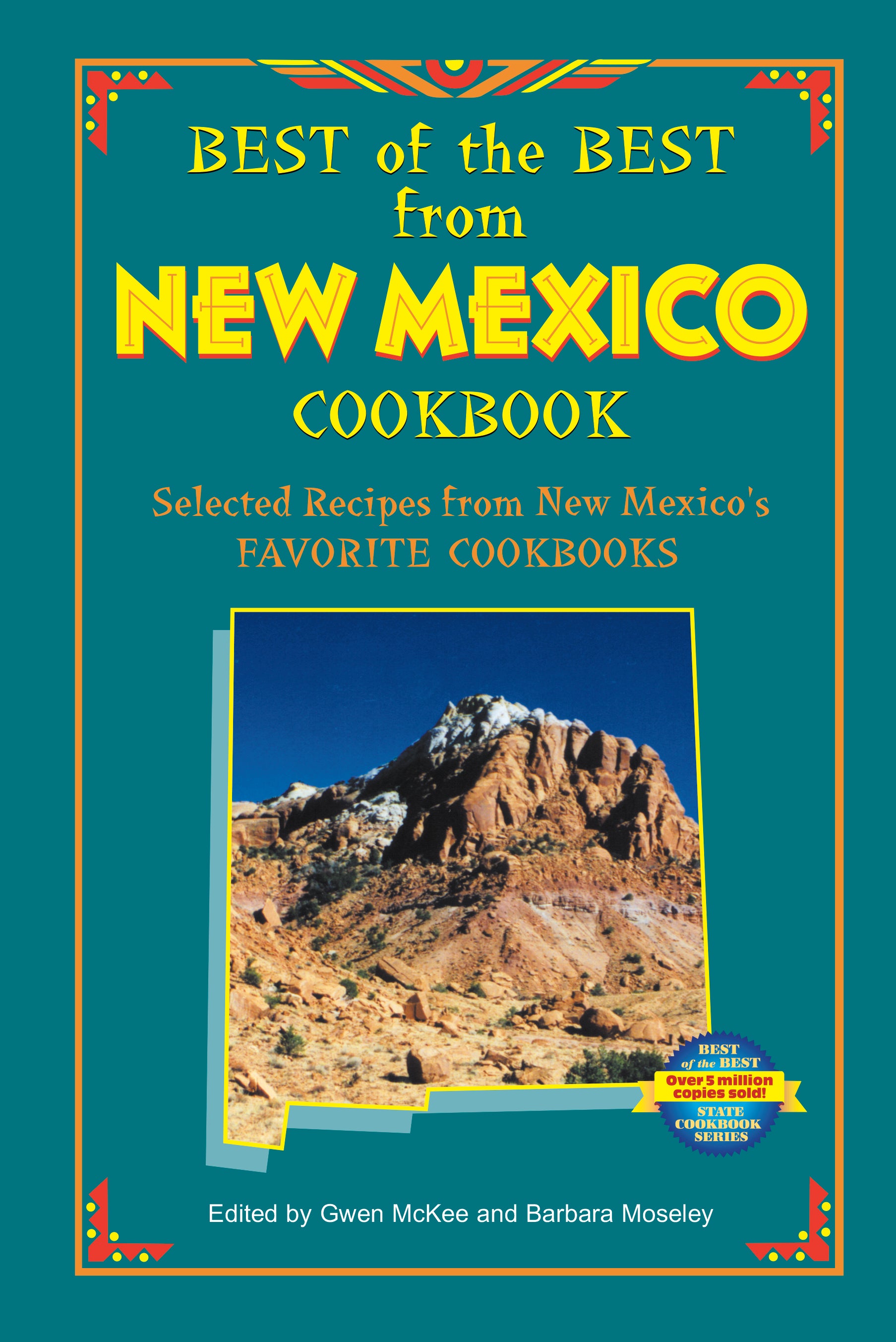 Best of the Best from New Mexico Cookbook: Selected Recipes from New Mexico's Favorite Cookbooks