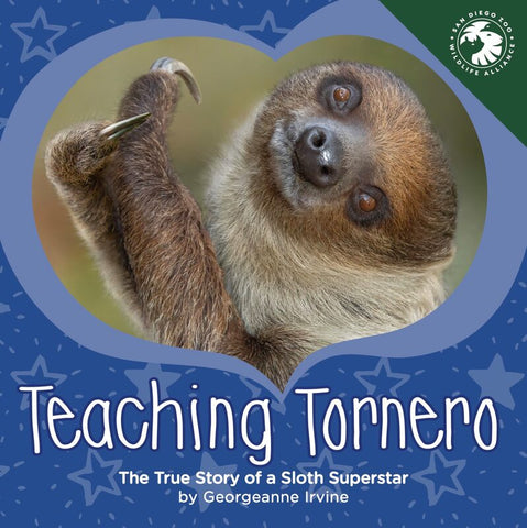 Teaching Tornero: The True Story of a Sloth Superstar