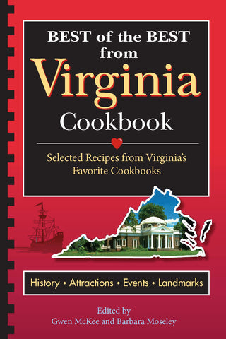 Best of the Best from Virginia Cookbook: Selected Recipes from Virginia's Favorite Cookbooks