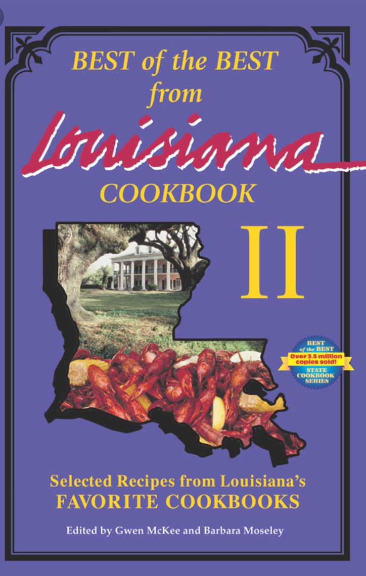 Best of the Best from Louisiana Cookbook II: Selected Recipes from Louisiana's Favorite Cookbooks