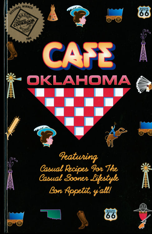 Cafe Oklahoma: Casual Recipes for the Casual Sooner Lifestyle