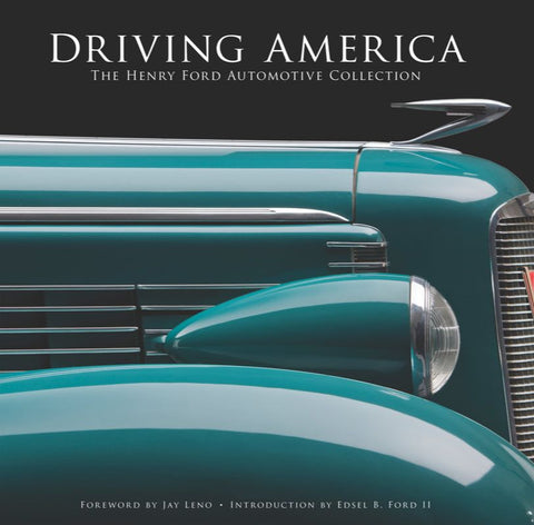 Driving America: The Henry Ford Automotive Collection