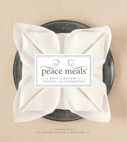 Peace Meals: A Book of Recipes for Cooking and Connecting