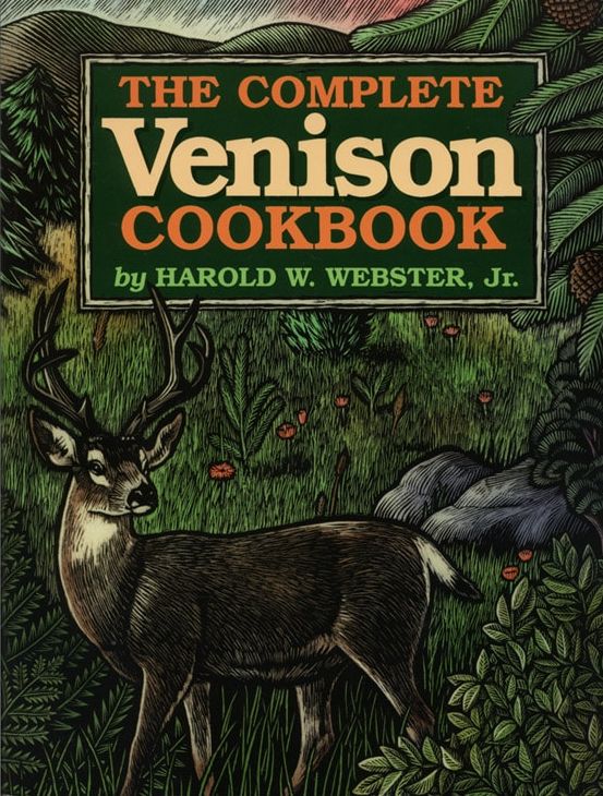 The Complete Venison Cookbook